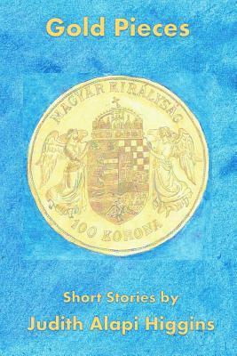 bokomslag Gold Pieces: Short Stories