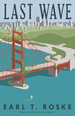 Earl T. Roske - Last Wave, Häftad