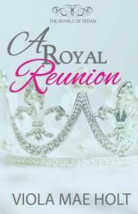 bokomslag A Royal Reunion