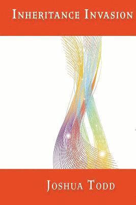 Joshua Todd - Inheritance Invasion: Turning the tide of the transfer, Häftad