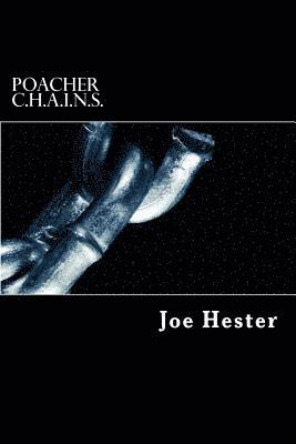 Poacher: C.H.A.I.N.S. 1