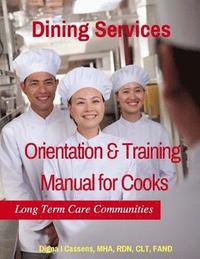 bokomslag Orientation & Training Manual for Cooks