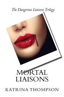 Mortal Liaisons 1