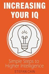 bokomslag Increasing Your IQ: Simple Steps to Higher Intelligence