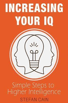 bokomslag Increasing Your IQ: Simple Steps to Higher Intelligence