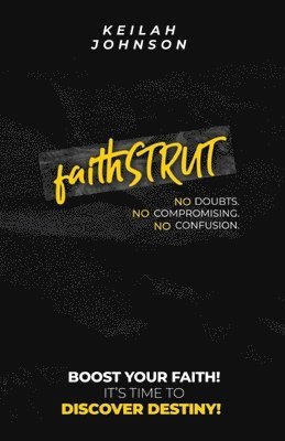 Faithstrut: Run the Race You Were Created to Win 1