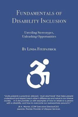 bokomslag Fundamentals of Disability Inclusion: Unveiling Stereotypes, Unleashing Opportunities