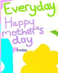 bokomslag Everyday Happy mother's day