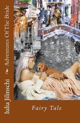 Adventures Of The Bride: Fairy Tale