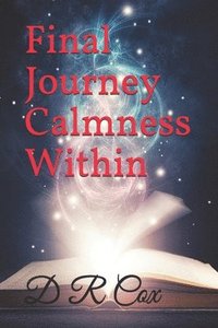 bokomslag Final Journey Calmness Within