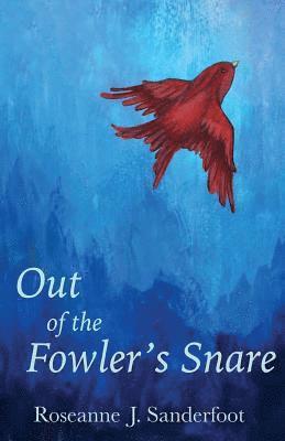 Out of the Fowler's Snare 1