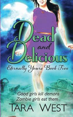 Dead and Delicious 1