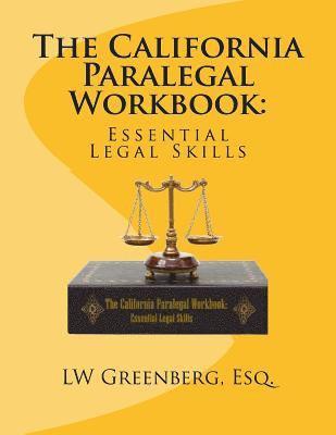 bokomslag The California Paralegal Workbook: Essential Legal Skills