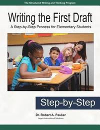 bokomslag Writing the First Draft: A Step-by-Step Process for Elementary Students