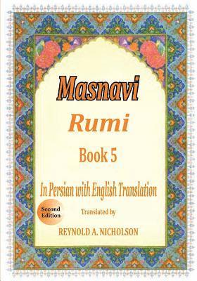 Reza Nazari, Jalaluddin Rumi - Masnavi: Book 5: In Farsi with English Translation, Häftad