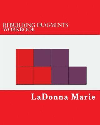 Rebuilding Fragments Workbook 1