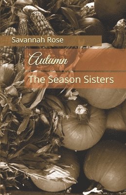 Autumn: The Season Sisters 1