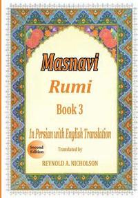 bokomslag Masnavi: Book 3: In Farsi with English Translation