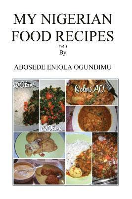 My Nigerian food recipes 1