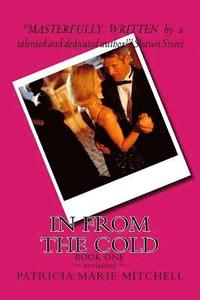 bokomslag IN FROM THE COLD Book One revisited: "I Wish You Were Hot or Cold." Jesus