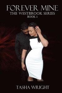 bokomslag Forever Mine The Westbrook Series Book 1