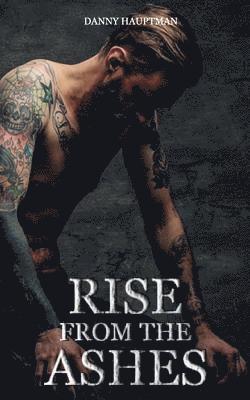 bokomslag Rise from the Ashes