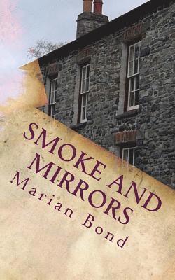 Smoke and Mirrors 1