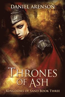 Thrones of Ash: Kingdoms of Sand Book 3 1
