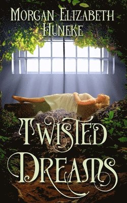 Twisted Dreams 1