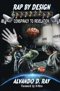 bokomslag Rap by Design: Conspiracy to Revelation