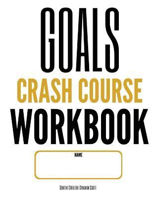 GOALS Crash Course Workbook 1