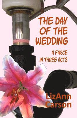 The Day of the Wedding 1