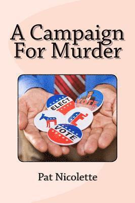 A Campaign For Murder 1