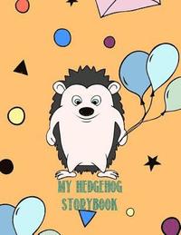 bokomslag My Hedgehog Storybook