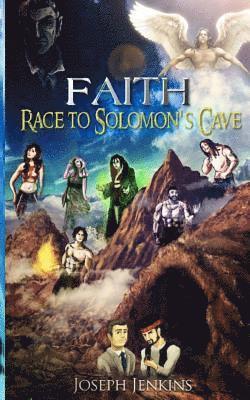 bokomslag Faith (Race to Solomon's Cave): Race to Solomon's Cave