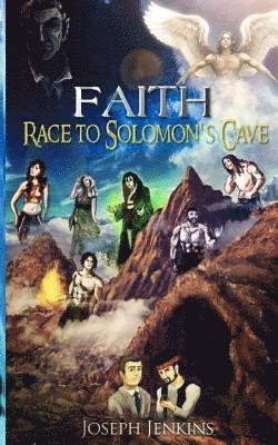 Joseph Jenkins - Faith (Race to Solomon's Cave): Race to Solomon's Cave, Häftad