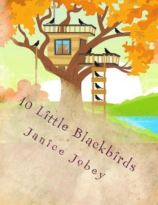 10 Little Blackbirds: Fall and Feelings 1