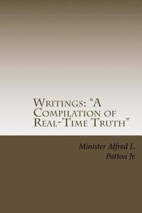 bokomslag Writings "A Compilation of Real-Time Truth"