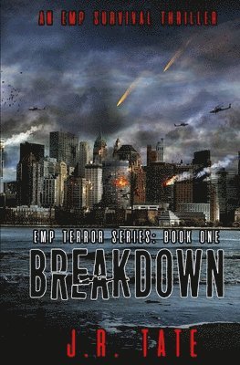 Breakdown: The EMP Terror Series Book 1 1