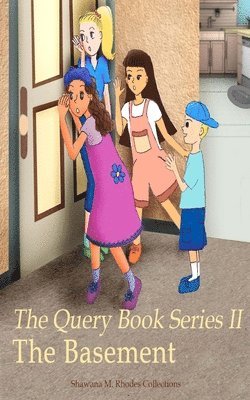 The Query Book Series 2: The Basement 1