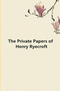 bokomslag Private Papers of Henry Ryecroft