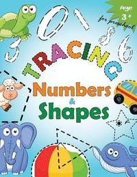 bokomslag Tracing Numbers & Shapes for Preschool: Kindergarten Tracing Workbook