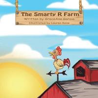 bokomslag The Smarty R Farm: Exploring phonics patterns: consonant r & vowel + r