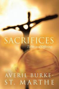 bokomslag Sacrifices: Tithes and Offerings