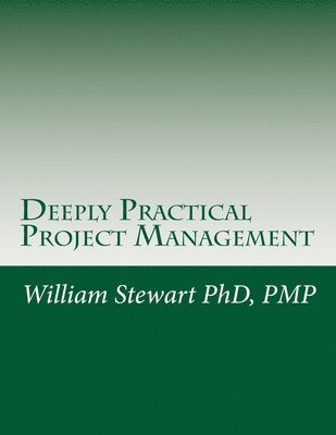 Deeply Practical Project Management 1