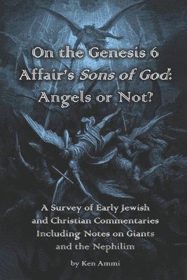 On the Genesis 6 Affair's Sons of God 1