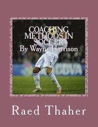 bokomslag COACHING METHODS IN SOCCERBy Wayne Harrison