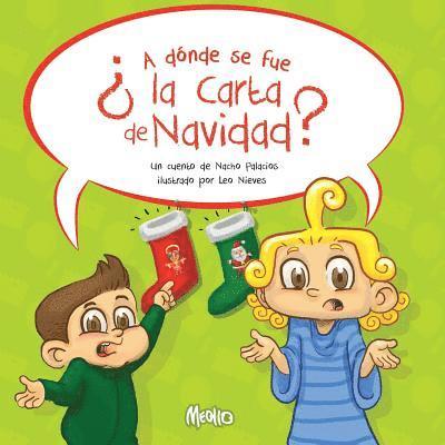 Leo Nieves, Nacho Palacios - A donde se fue la Carta de Navidad?, Häftad