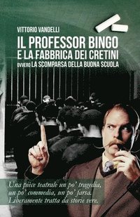 bokomslag Il professor Bingo e la fabbrica dei cretini