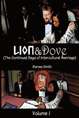 Lion and Dove: The Continued Saga of Intercultural Marriage 1